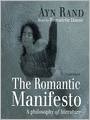 The Romantic Manifesto: A Philosophy of Literature