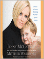 Mother Warriors: A Nation of Parents Healing Autism Against All Odds