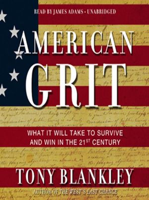American Grit: What It Will Take to Survive and Win in the 21st Century