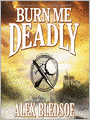 Burn Me Deadly (Eddie LaCrosse Series #2)