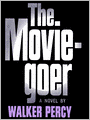 The Moviegoer: A Novel