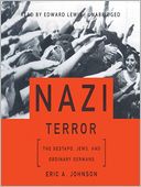 Nazi Terror: The Gestapo, Jews, and Ordinary Germans