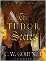 The Tudor Secret: Spymaster Chronicles, Book 1