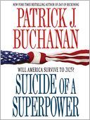 Suicide of a Superpower: Will America Survive to 2025?