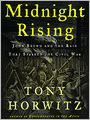 Midnight Rising: John Brown and the Raid That Sparked the Civil War