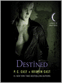 Destined (House of Night Series #9)