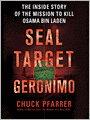 SEAL Target Geronimo: The Inside Story of the Mission to Kill Osama bin Laden