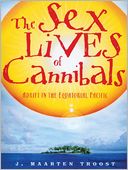 The Sex Lives of Cannibals by J. Maarten Troost: Audio Book Cover