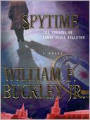 Spytime: The Undoing of James Jesus Angleton