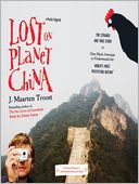 Lost on Planet China by J. Maarten Troost: Audio Book Cover