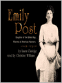 Emily Post: Daughter of the Gilded Age, Mistress of American Manners
