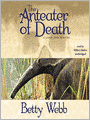 The Anteater of Death (Gunn Zoo Series #1)
