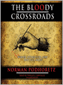 Bloody Crossroads: Where Literature and Politics Meet