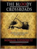 Bloody Crossroads: Where Literature and Politics Meet