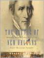 The Battle of New Orleans: Andrew Jackson and America's First Military Victory