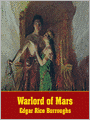Warlord of Mars: John Carter of Mars Series, Book 3