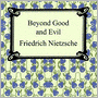 Beyond Good and Evil