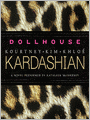 Dollhouse: A Novel
