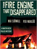 The Fire Engine That Disappeared: Martin Beck Series, Book 5