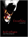Frostbite: Werewolf Tale Series, Book 1
