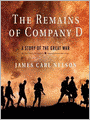 The Remains of Company D: A Story of the Great War