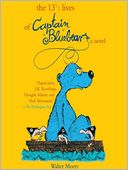 The 13½ Lives of Captain Bluebear: Zamonia Series, Book 1