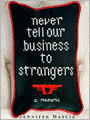 Never Tell Our Business to Strangers: A Memoir