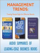 Management Trends: Treating People Right for Effective Results