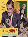 Whose Body?: Lord Peter Wimsey Series, Book 1