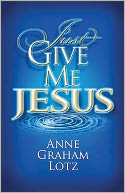 Just Give Me Jesus