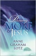 Pursuing More of Jesus
