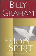 The Holy Spirit: Activating God's Power in Your Life