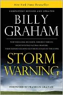 Storm Warning: Whether Global Recession, Terrorist Threats, or Devastating Natural Disasters, These Ominous Shadows Must Bring Us Back to the Gospel