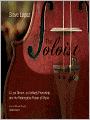 The Soloist: A Lost Dream, an Unlikely Friendship, and the Redemptive Power of Music