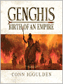 Genghis: Birth of an Empire (Genghis Khan: Conqueror Series #1)