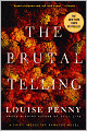 The Brutal Telling (Armand Gamache Series #5)