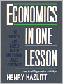 Economics in One Lesson: The Shortest and Surest Way to Understand Basic Economics