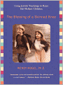 The Blessing of a Skinned Knee: Using Jewish Teachings to Raise Self-Reliant Children