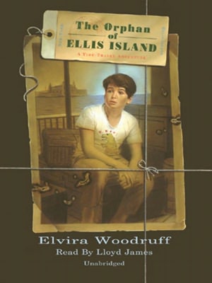 The Orphan of Ellis Island: A Time-Travel Adventure