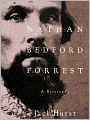 Nathan Bedford Forrest: A Biography