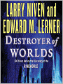 Destroyer of Worlds (Known Space Series)