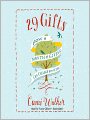 29 Gifts: How a Month of Giving Can Change Your Life