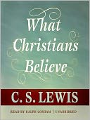 What Christians Believe