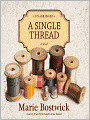 A Single Thread (Cobbled Quilt Series #1)