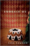 Embrace Me: Believing is Seeing