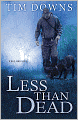 Less Than Dead (Bug Man Series #4)