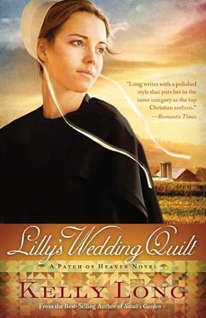 Lilly's Wedding Quilt (Patch of Heaven Series #2)