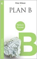 Plan B by Pete Wilson: Book Cover