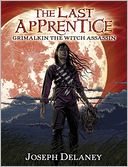 Grimalkin, the Witch Assassin (Last Apprentice Series)