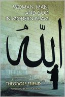 Woman, Man, and God in Modern Islam